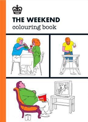The Weekend Colouring Book (Modern Toss Coloring Books)