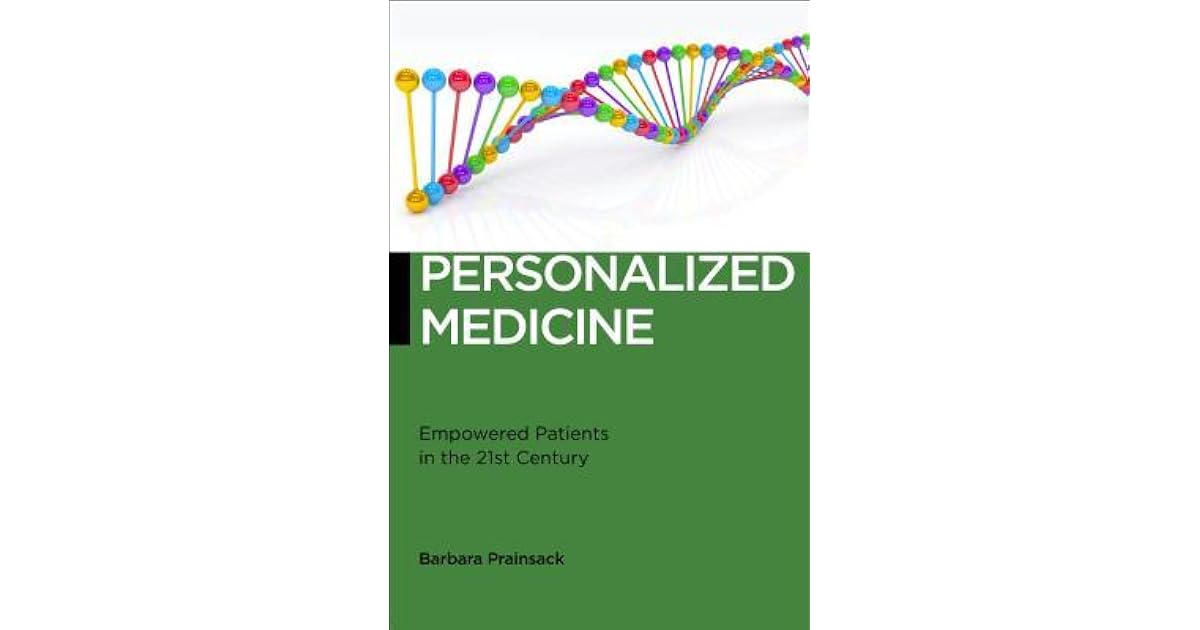 Personalized Medicine Empowered Patients in the 21st Century? by