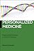 Personalized Medicine: Empowered Patients in the 21st Century? (Biopolitics, 7)