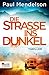 Die Straße ins Dunkel (German Edition)