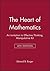 The Heart of Mathematics: An Invitation to Effective Thinking Third Edition Manipulative Kit