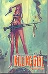 Killing Girl Volume 1: A Sisters Love