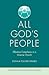All God's People: Effective Catechesis in a Diverse Church (The Effective Catechetical Leader)