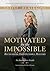 Motivated By The Impossible: Recognizing Your Invisible Mentors