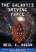 The Galaxy's Driving Force