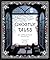 Ghostly Tales: Spine-Chilli...