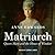 Matriarch by Anne Edwards