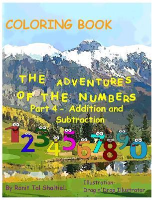 Coloring book - The adventures of the numbers:  (volume 4)  addition and subsctcation