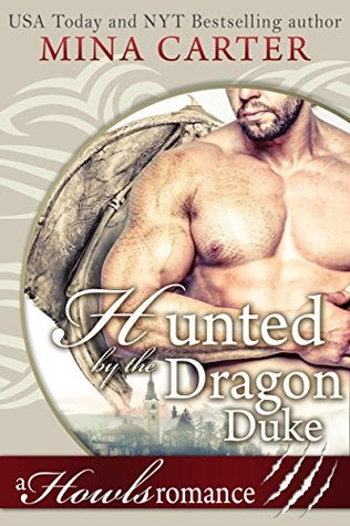 Hunted by the Dragon Duke (Council of Black Dragons, #2)