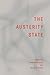 The Austerity State by Stephen McBride