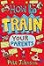 How to Train Your Parents