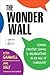 The Wonder Wall: Leading Cr...