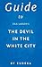 Guide to Erik Larson's the Devil in the White City