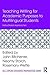 Teaching Writing for Academic Purposes to Multilingual Students: Instructional Approaches (ESL & Applied Linguistics Professional Series)