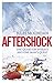 Aftershock: One Man's Quest...