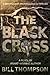 The Black Cross (Brian Sadler Archaeological Mysteries)