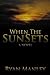When the Sun Sets: A Novel