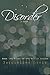 Disorder (Bedlam #1)