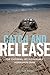 Catch and Release: The Endu...