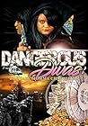 Dangerous Divas: ...