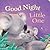 Good Night Little One by Susan Larkin