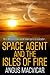 Space Agent and the Isles of Fire
