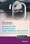 Advanced UAV Aerodynamics, Flight Stability and Control: Novel Concepts, Theory and Applications (Aerospace Series)
