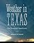 Weather in Texas: The Essential Handbook