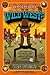Which Way to the Wild West? by Steve Sheinkin