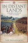 In Distant Lands by Lars Brownworth In Distant Lands by Lars Brownworth