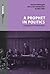 A Prophet in Politics: A Biography of J.S. Woodsworth (The Canada 150 Collection)
