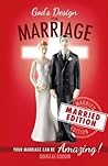 God's Design for Marriage, Married Edition: Your Marriage Can Be Amazing!