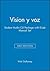 Vision y voz 3rd Edition St...