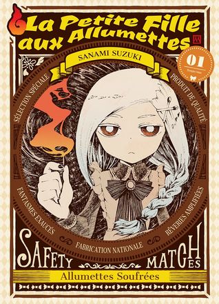 La Petite Fille aux Allumettes, tome 1 (Macchi Shoujo #1)