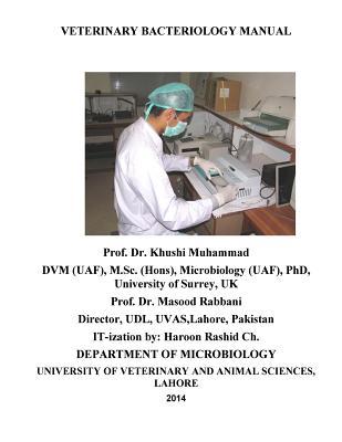 Veterinary Bacteriology Manual: Bacteriology