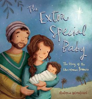 The Extra Special Baby: The Story of the Christmas Promise (Hardcover)