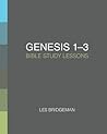 Genesis 1-3: Bibl...