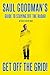 Get Off the Grid!: Saul Goo...