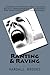 Ranting & Raving