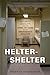 Helter-Shelter: Security, Legality, and an Ethic of Care in an Emergency Shelter