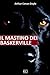 A. C. Doyle. Il mastino dei Baskerville (Italian Edition)