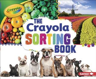 The Crayola Sorting Book (Paperback)