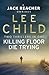 Jack Reacher Omnibus: Killing Floor Die Trying
