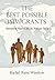 The Best Possible Immigrants: International Adoption and the American Family (Politics and Culture in Modern America)