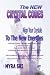 The New Crystal Codes - Align Your Crystals to The New Energies by Myra Sri