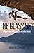 The Glass Sky: A Woman's Gu...