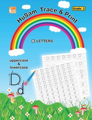 HuSam Trace and Print : LETTERS ( uppercase and lowercase ) ( Grade 2 ) ( handwriting tracing printing alphabet practice workbook )