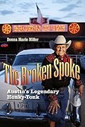 The Broken Spoke: Austin's Legendary Honky-Tonk