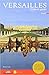 Versailles Visitor's Guide