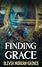 Finding Grace - Life Can Be Complicated (Grace book 1)